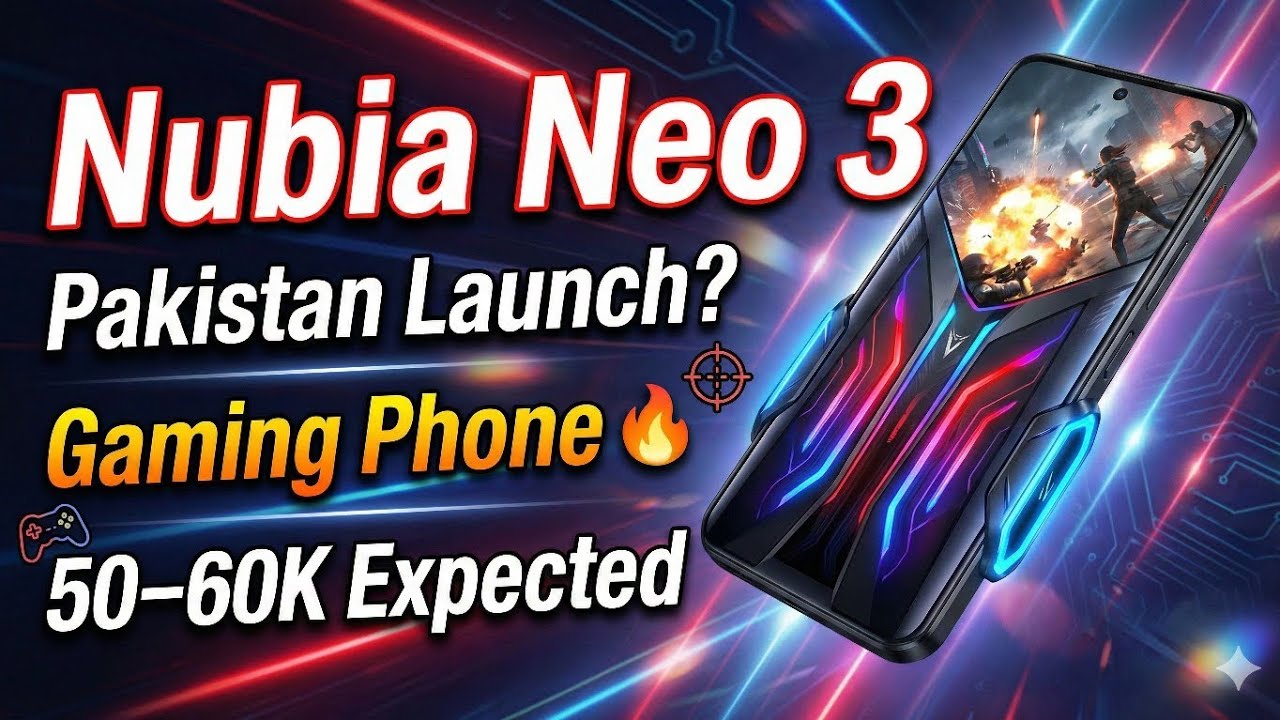 Nubia Neo 3 Pakistan Launch Update | Full Specs, Gaming & Expected Price