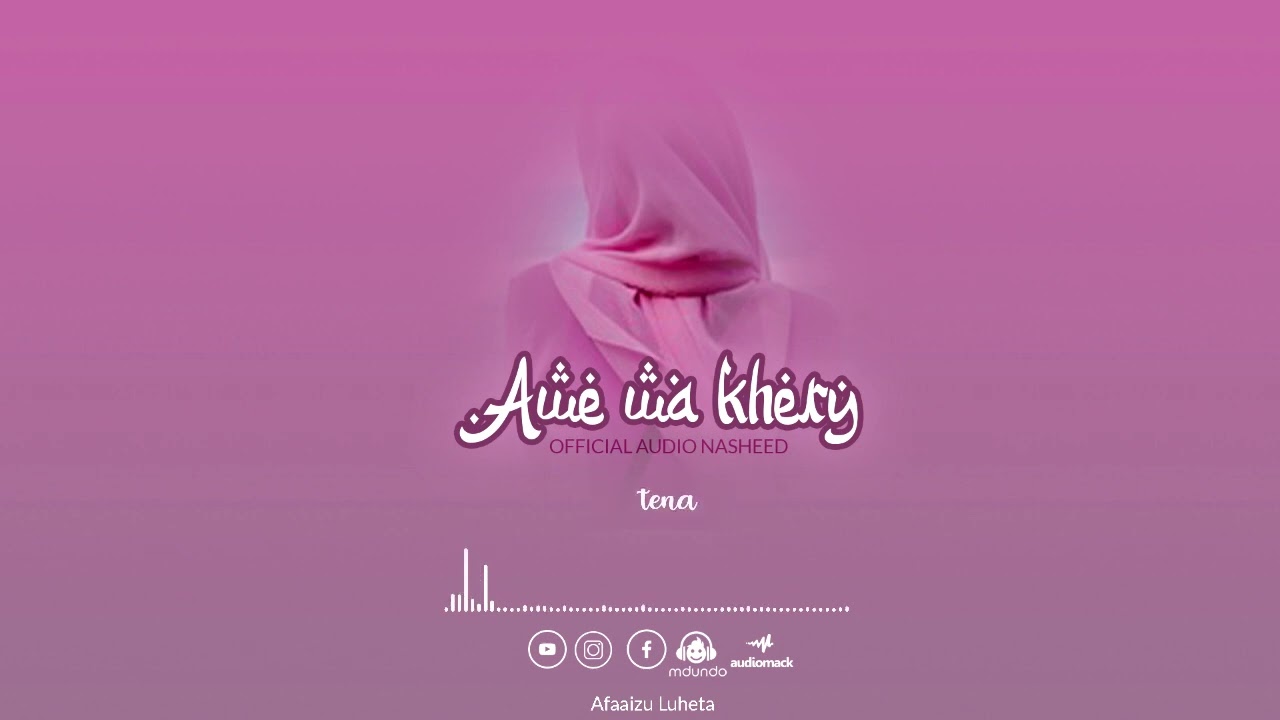 Afaaizu Luheta - Awe wa khery(Official Nasheed Audio)