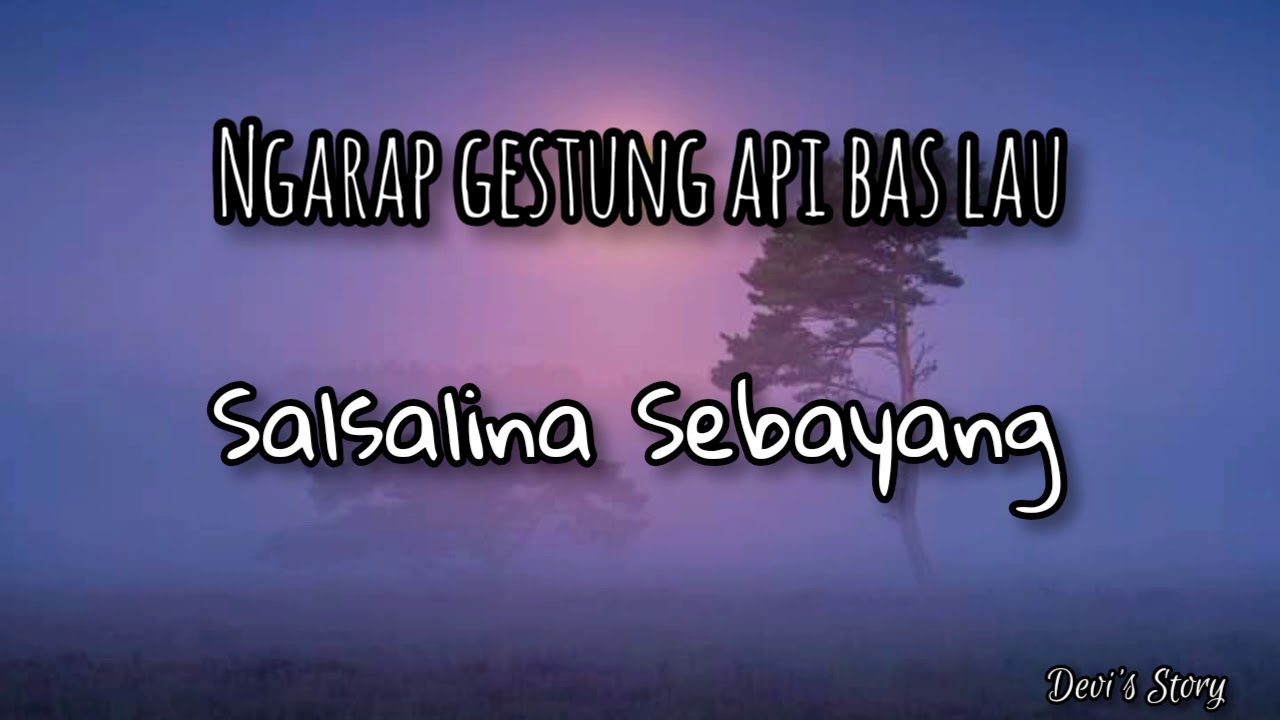 Lagu Karo Hits || Lirik Lagu Karo Ngarap Gestung Api Bas Lau - Salsalina Sebayang