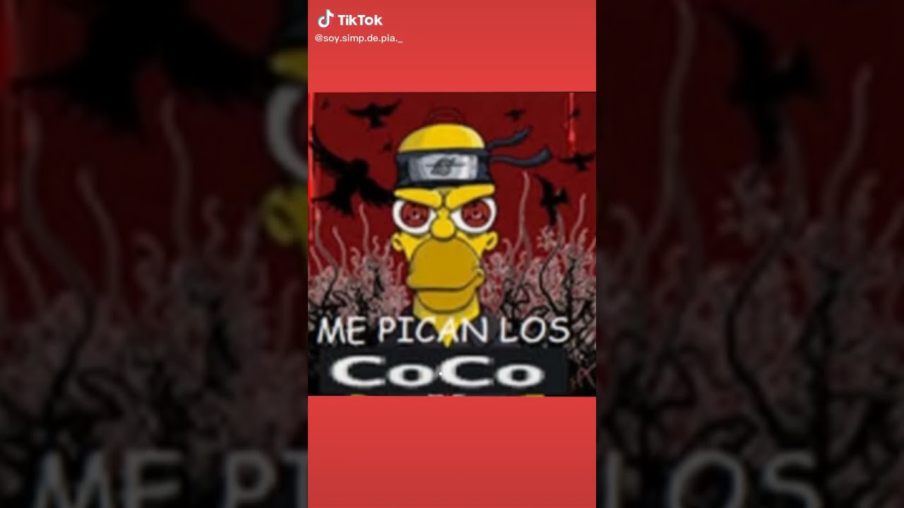 Hola ,me pican los cocos!!!!