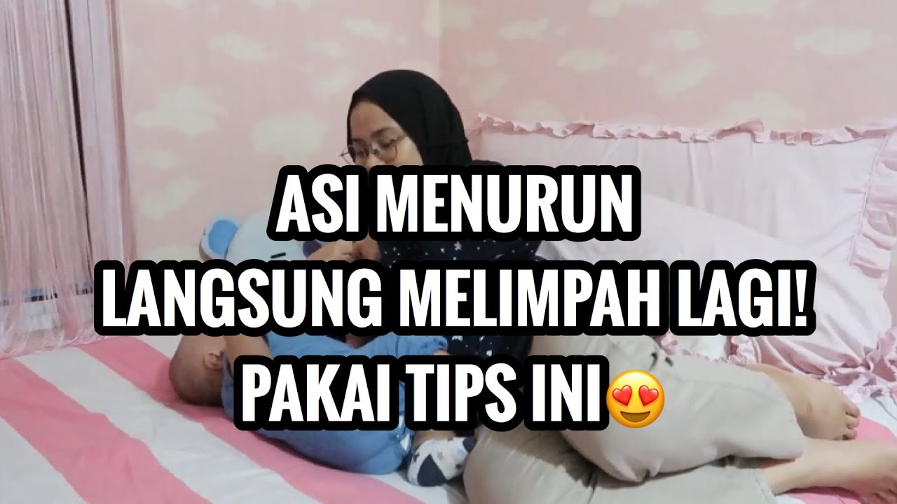 TIPS AGAR ASI MELIMPAH - Cerita Pengalamanku
