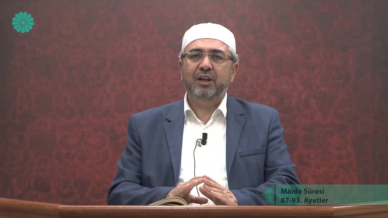 Tefsir Dersi - 134 (Mâide Sûresi 87-93. Ayetler) - Adem Ergül