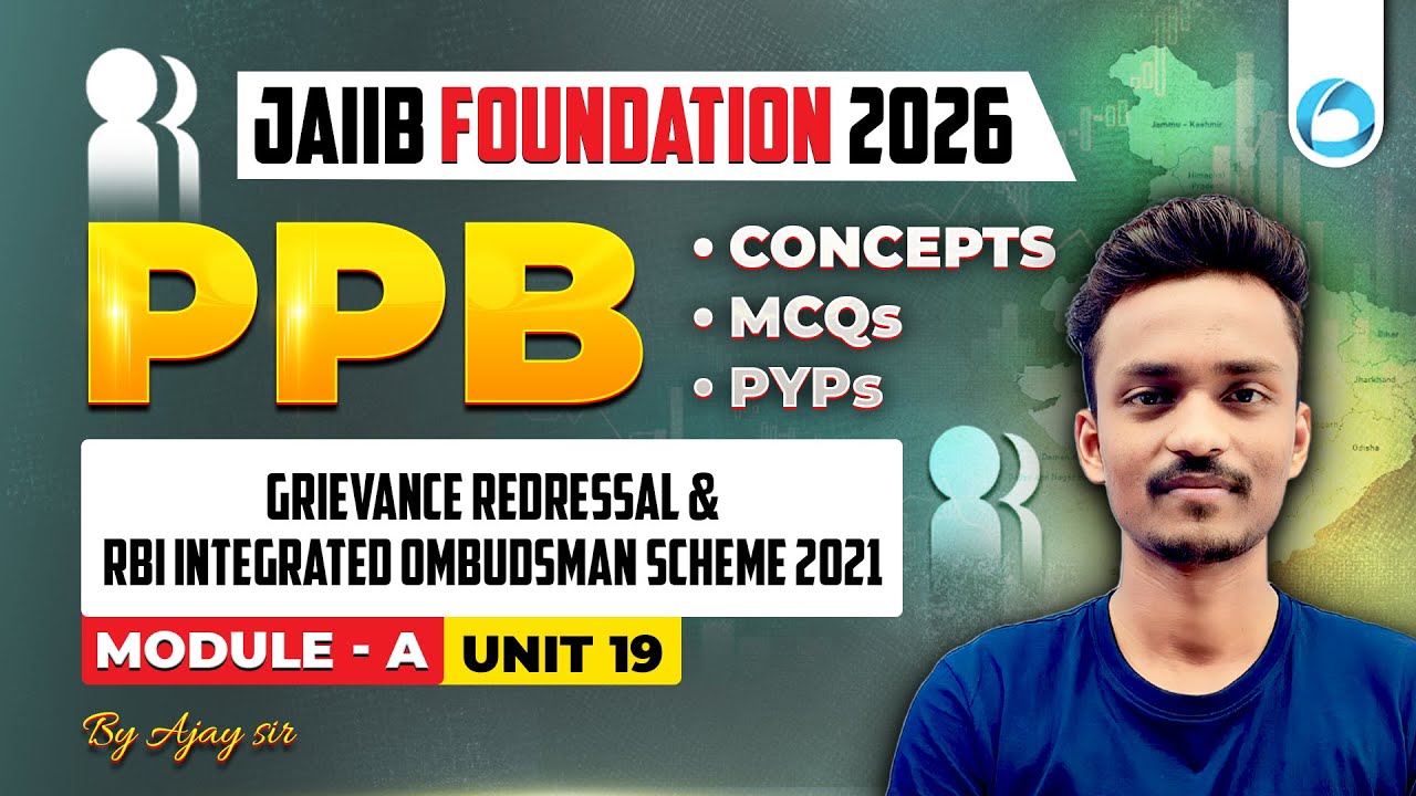 JAIIB PPB Module A Unit 19 | Grievance Redressal & RBI Integrated Ombudsman Scheme 2021 | JAIIB