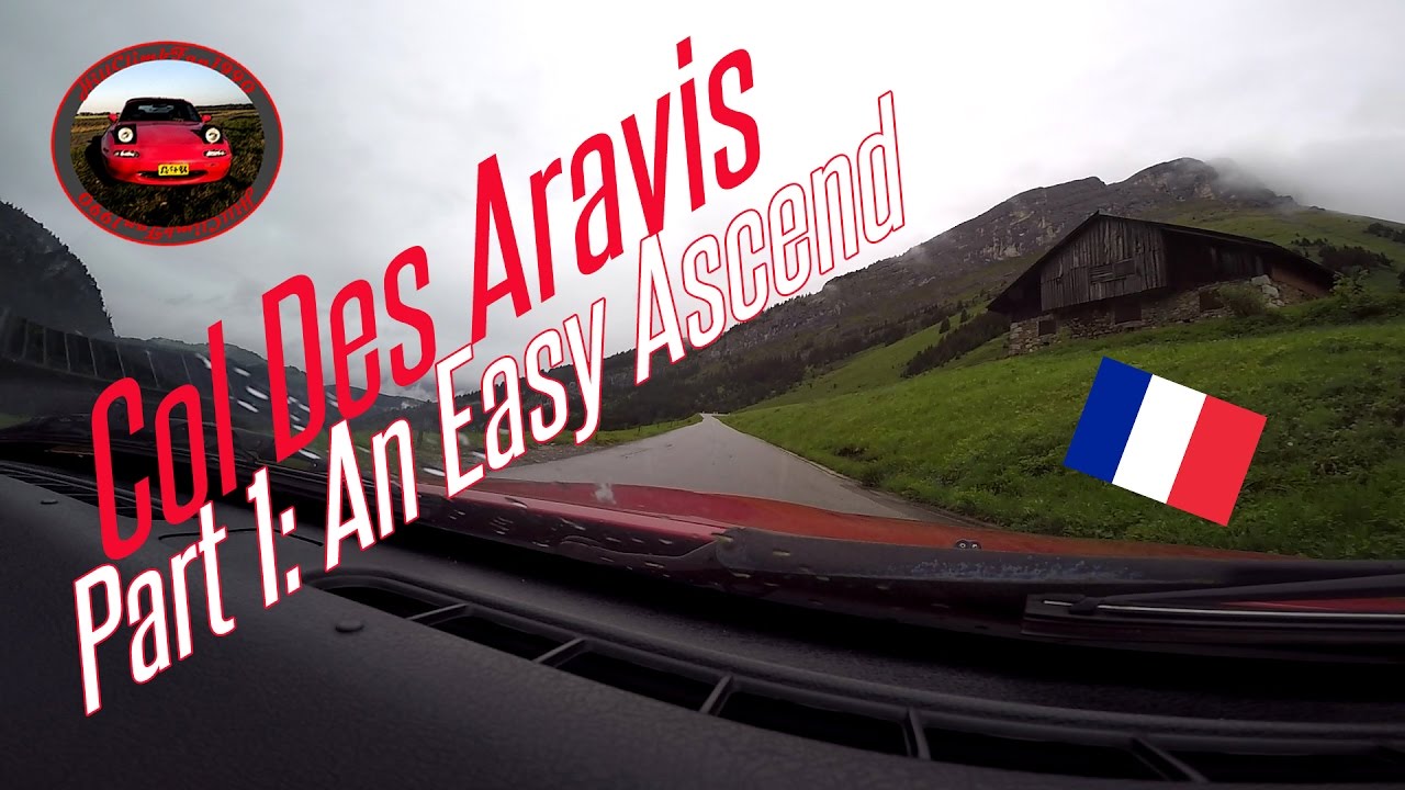 Col des Aravis // Part 1 // An Easy Ascend