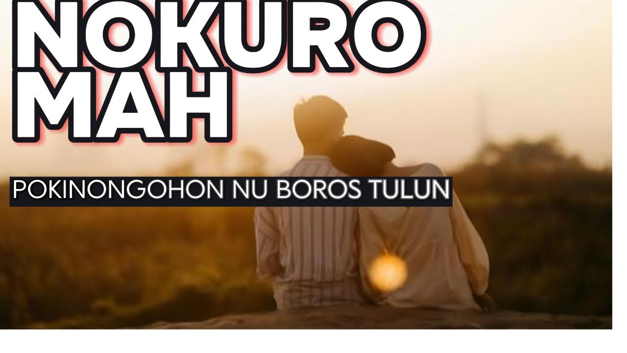 NOKURO MAH - LAGU DUSUN (BALLAD) #vincedawinzlyrics