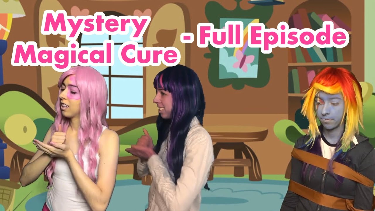 S3E13 Magical Mystery Cure My Little Pony: Friendship Is Magic In Sign Language