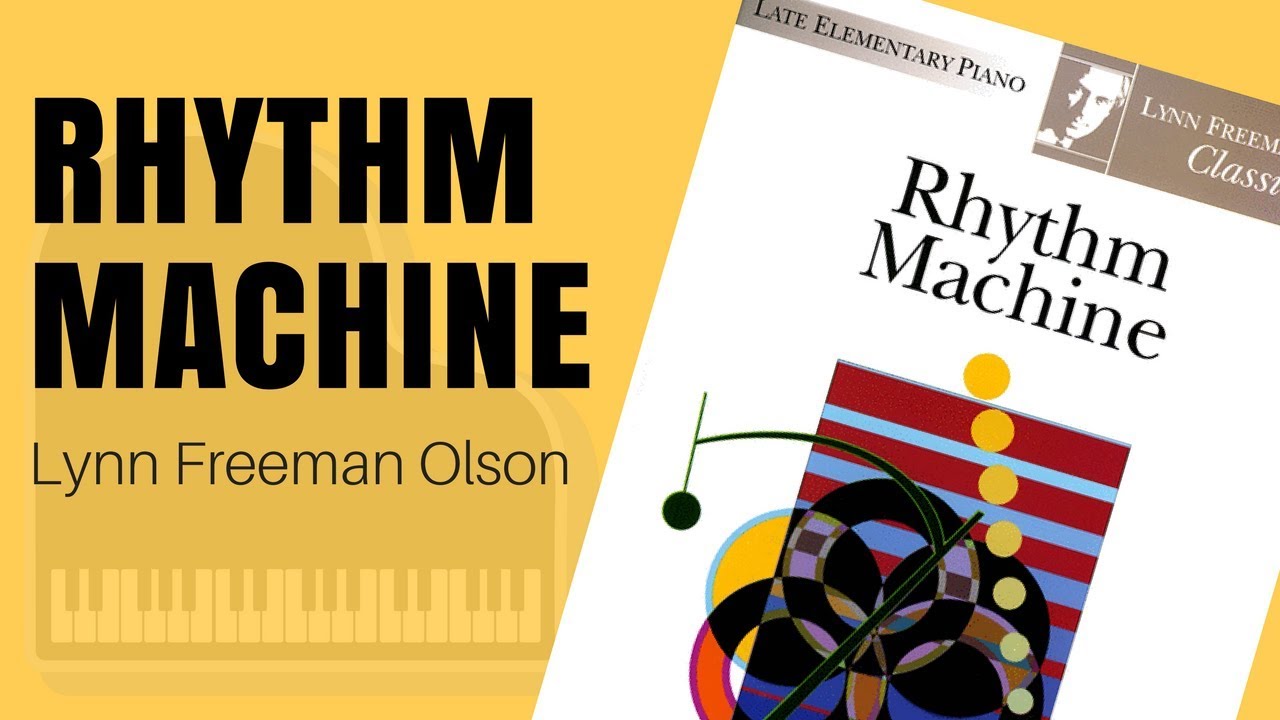 Rhythm Machine by Lynn Freeman Olson&mdash;Late Elementary
