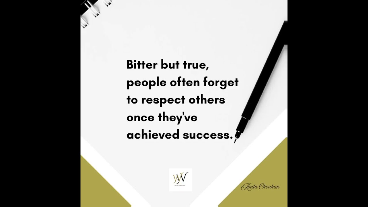 When Success Fades: Respect and Humility!