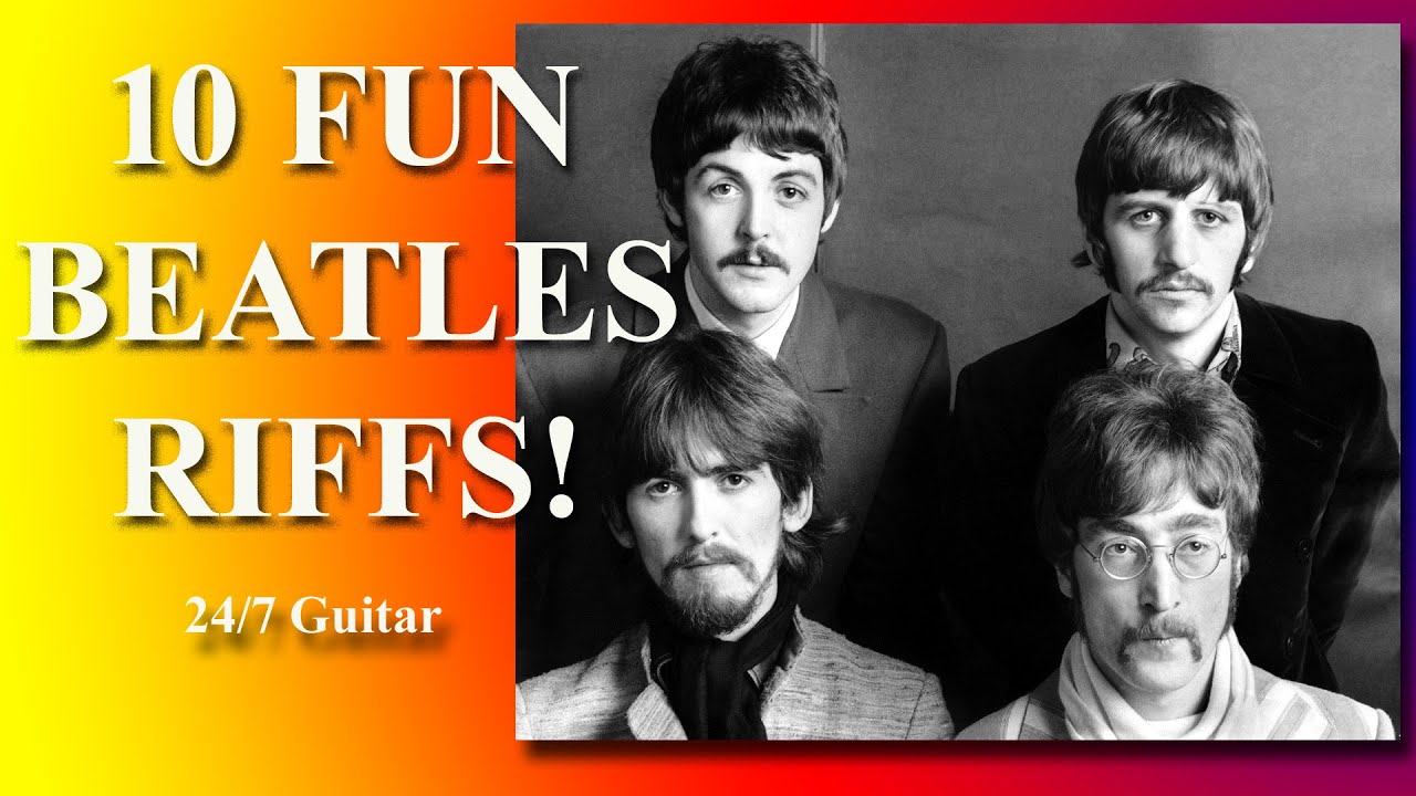 10 FUN BEATLES RIFFS!