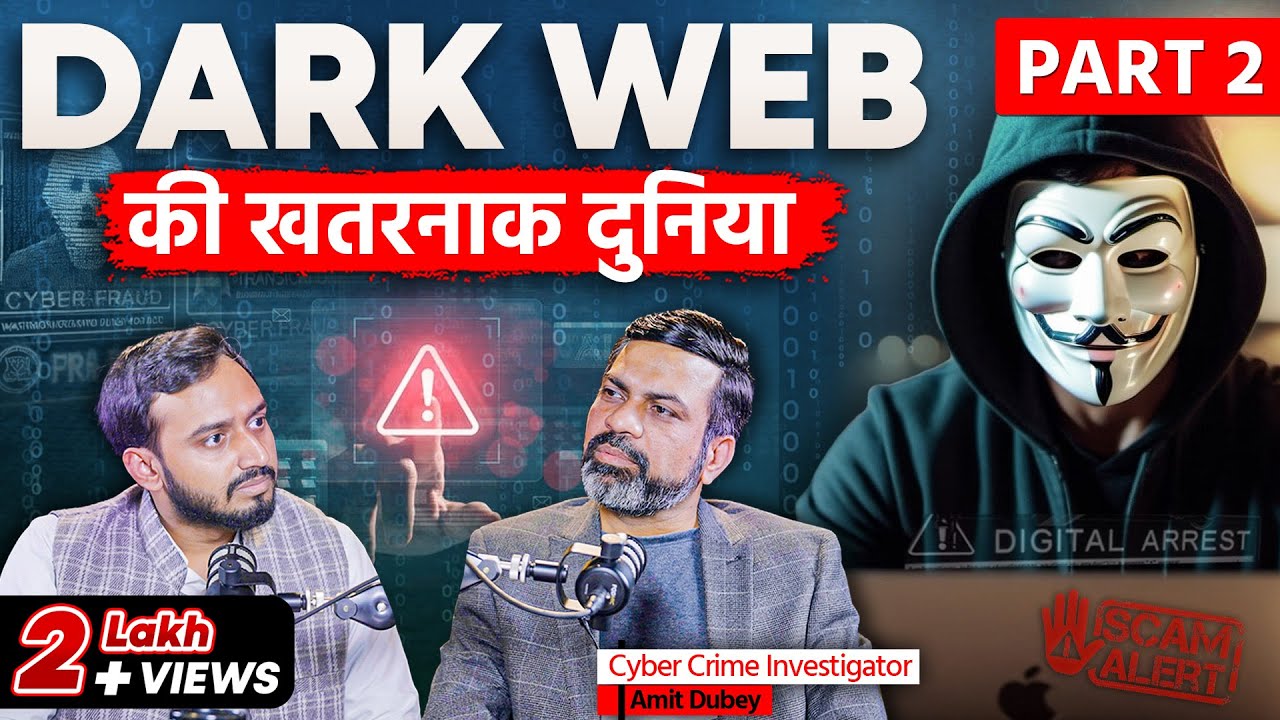 Inside the Dark Web: How Cyber Criminals Operate in India | Part-2 | Jist
