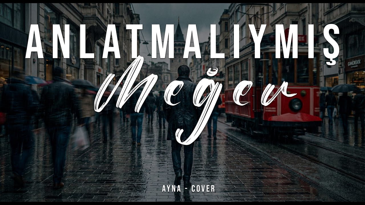 Anlatmalıymış Meğer (Modern Ethno Cover & Şiir)