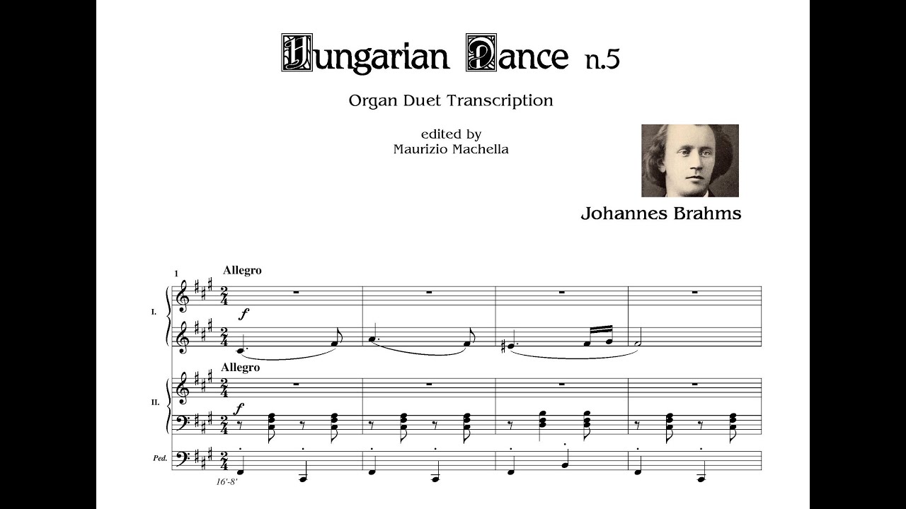 Brahms Johannes:  Hungarian Dance n.5 - Organ Duet transcription (4 Hands & Ped.)