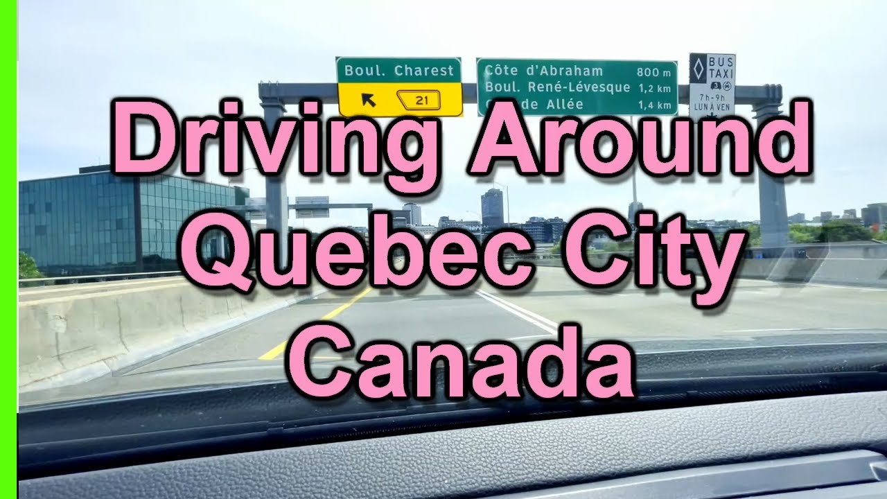 Quebec City Drive in Canada, Quebec City Tour