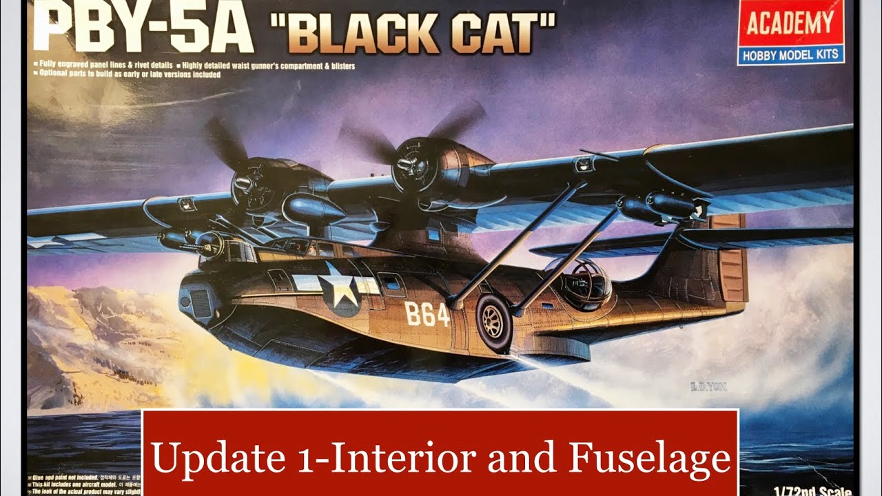 Building the Academy 1/72 PBY-5A "Black Cat"-Update 1 Cockpit and Fuselage Assembly