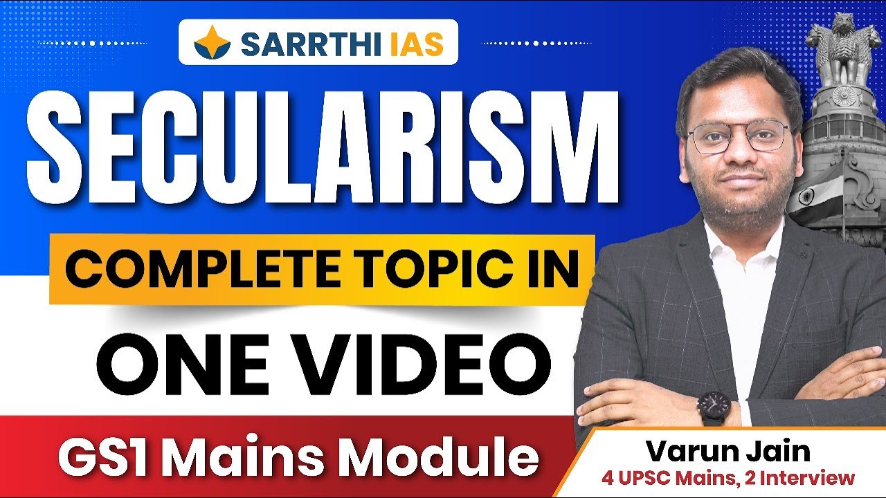 Secularism Concept Explained by Varun Jain | Mains Preparation for UPSC CSE 2024/25