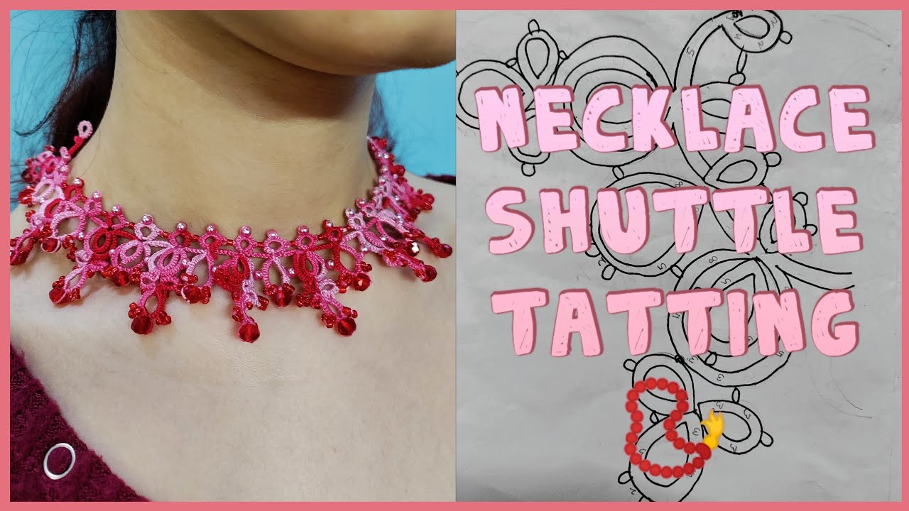 Shuttle Tatting: Necklace Design 📿
