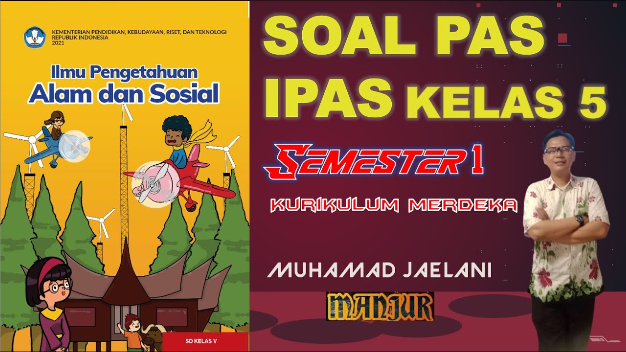 Latihan Soal PAS IPAS Kelas 5 Semester 1 | Kurikulum Merdeka 2025 Lengkap dengan Pembahasan!
