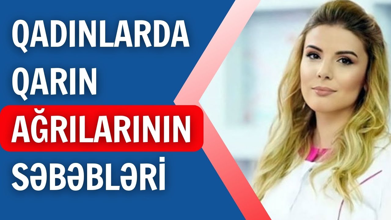 Qarının aşağı hissəsindəki AĞRILARIN SƏBƏBİ