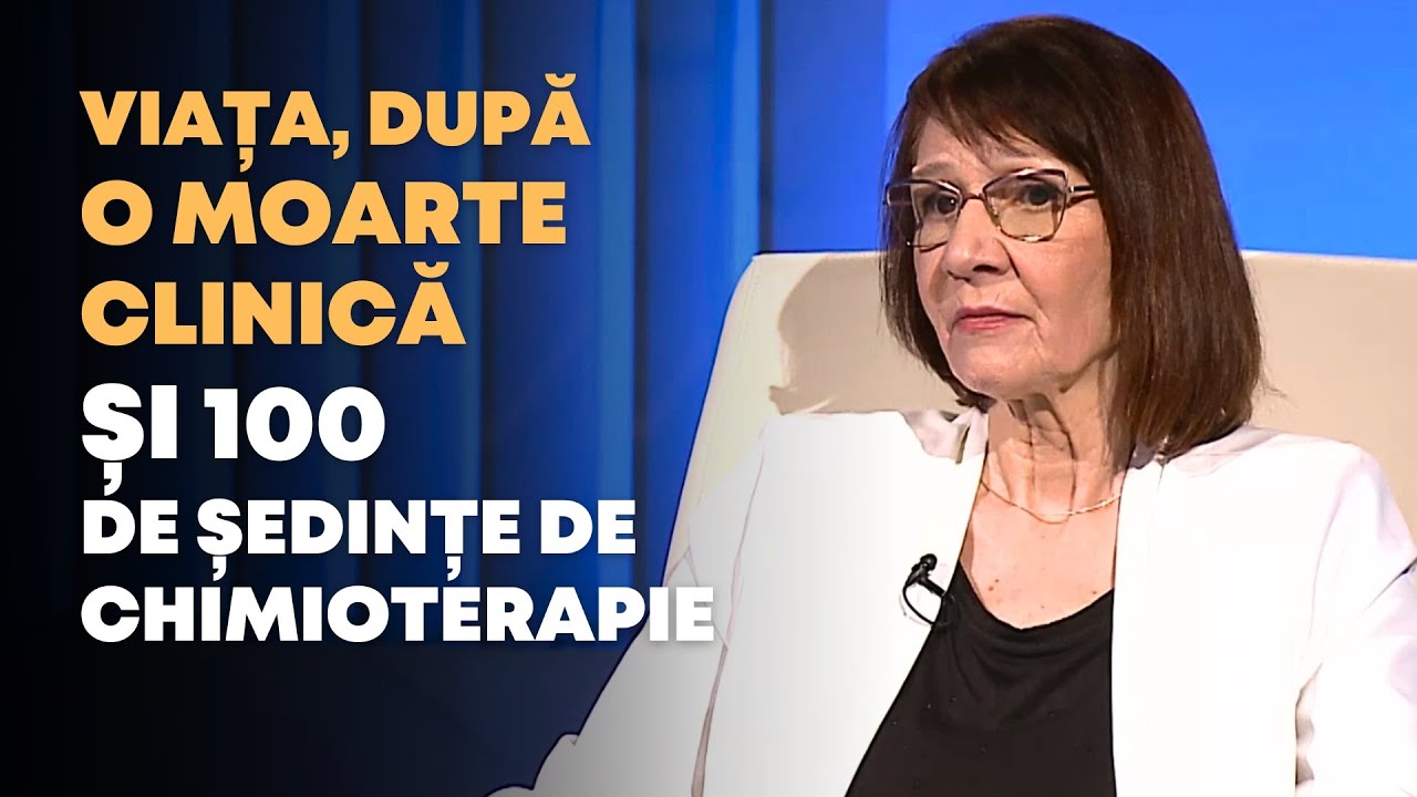 Viața, după o moarte clinică și 100 de ședințe de chimioterapie | Ioana Cristea | Oameni și Povești
