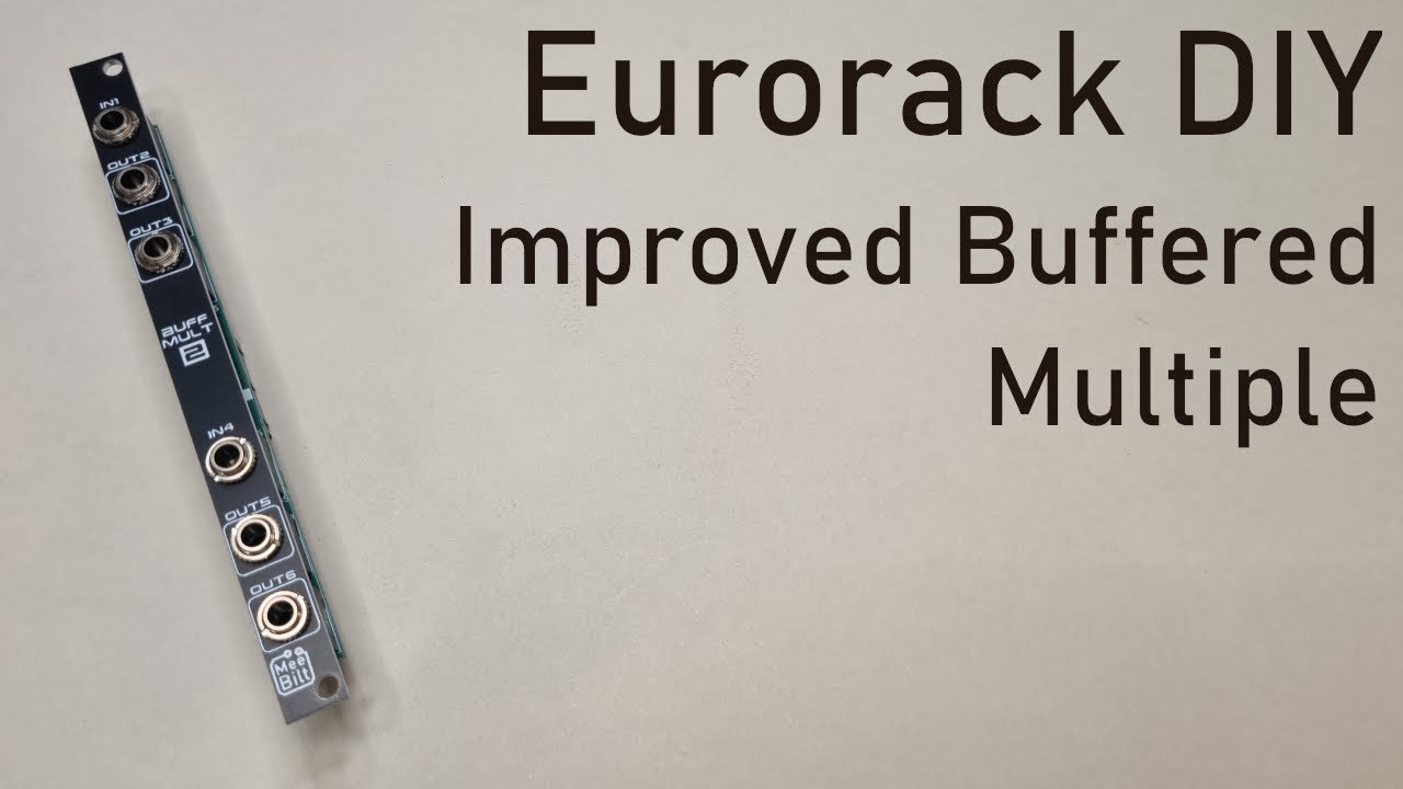 Eurorack DIY: 2hp Improved 2hp Buffered Multiple
