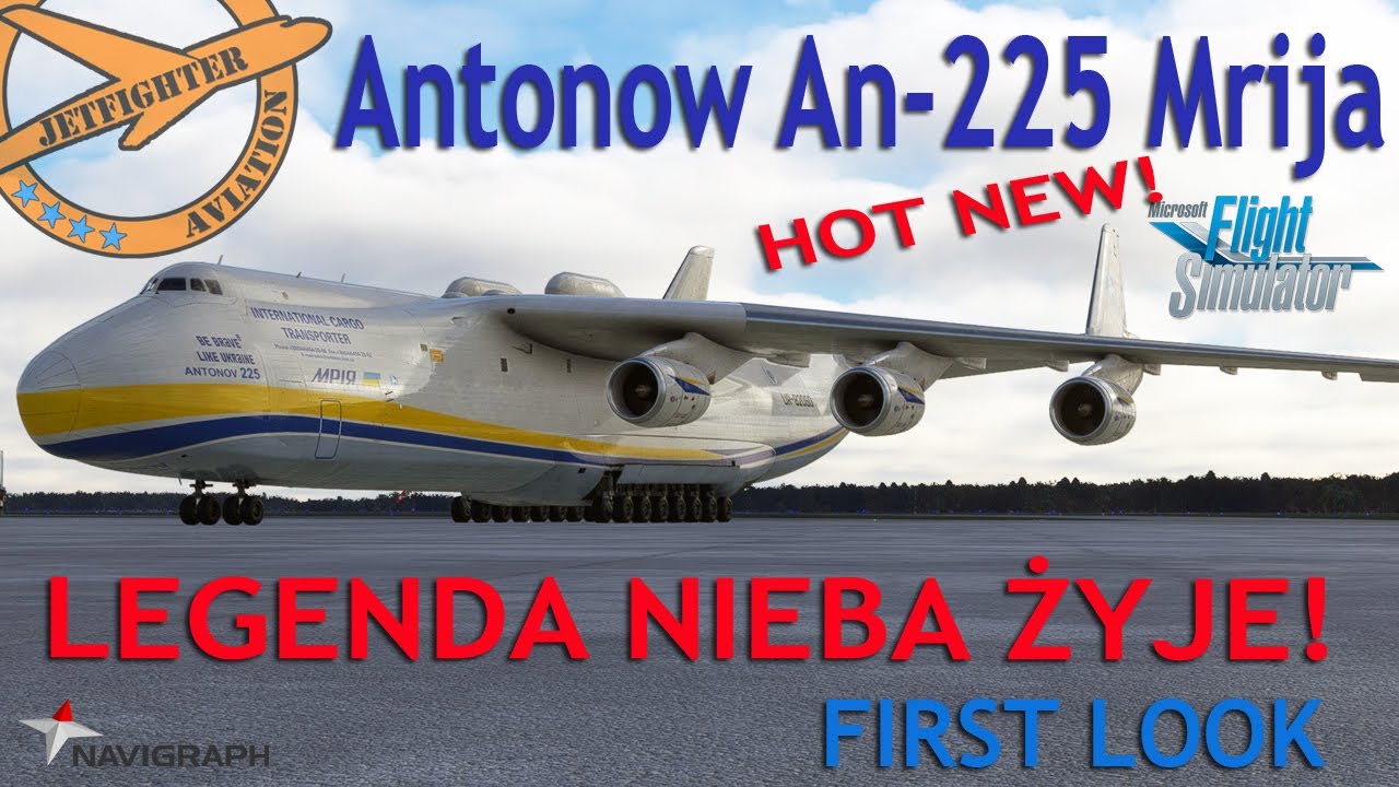 [ 🛩 MSFS 2020 ] ✨ANTONOW AN-225 MRIJA ✨LEGENDA NIEBA POWRACA 💖- PIERWSZE SPOJRZENIE I OPINIE