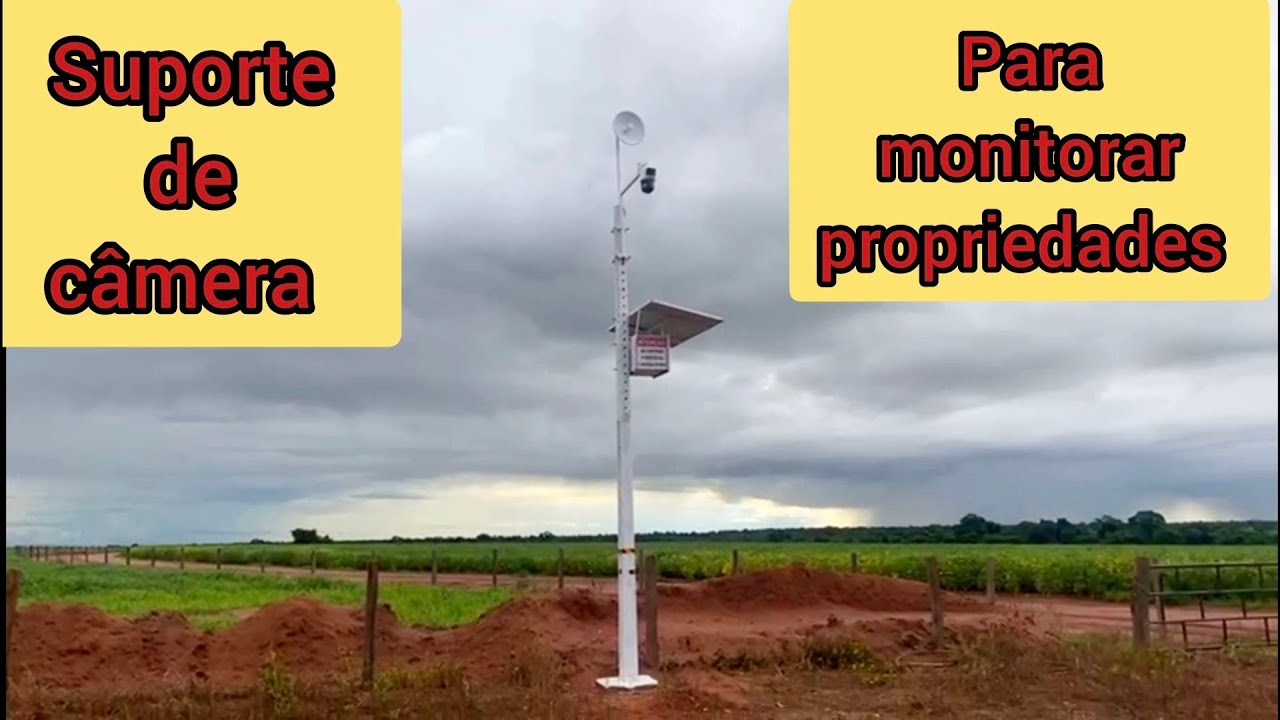Suporte para câmeras de vigilância. 