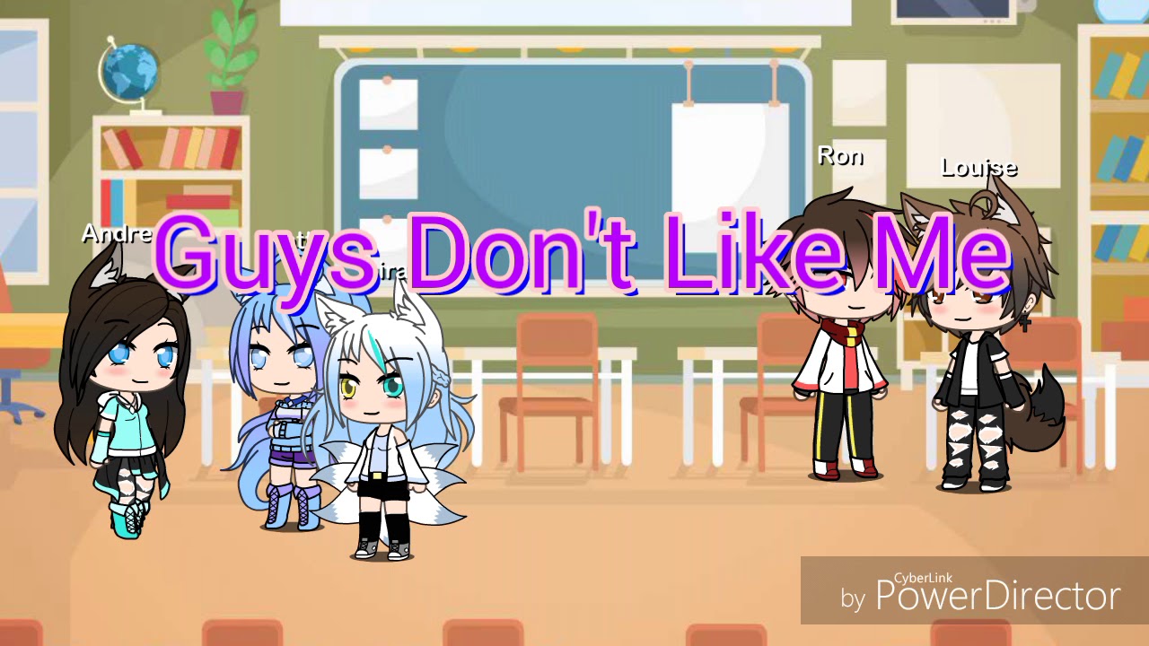 Guys Don't Like Me | Gacha Life | GMV
