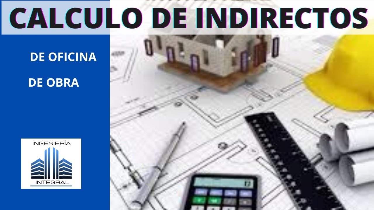 Calculo de Indirectos