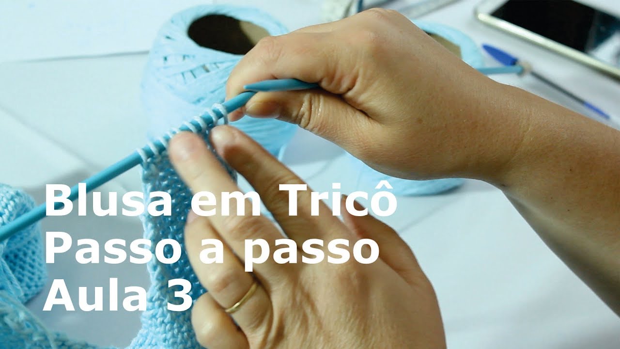 Blusa em tricô passo a passo por Lisandra Santana #aula 3