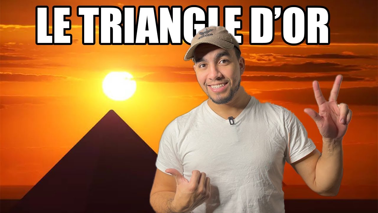 LE TRIANGLE D'OR