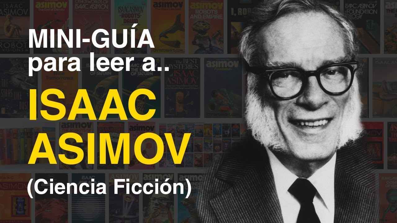 Mini guía para leer a Asimov