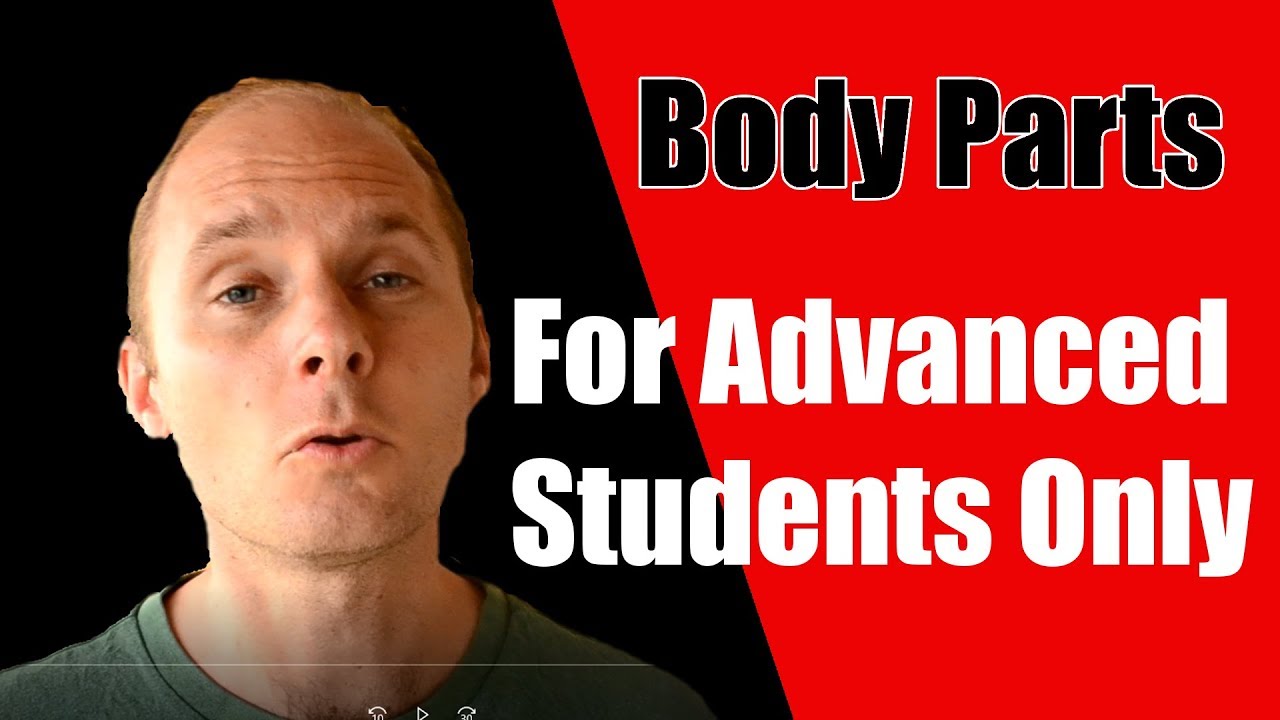 ESL Body Parts (Advanced Students)