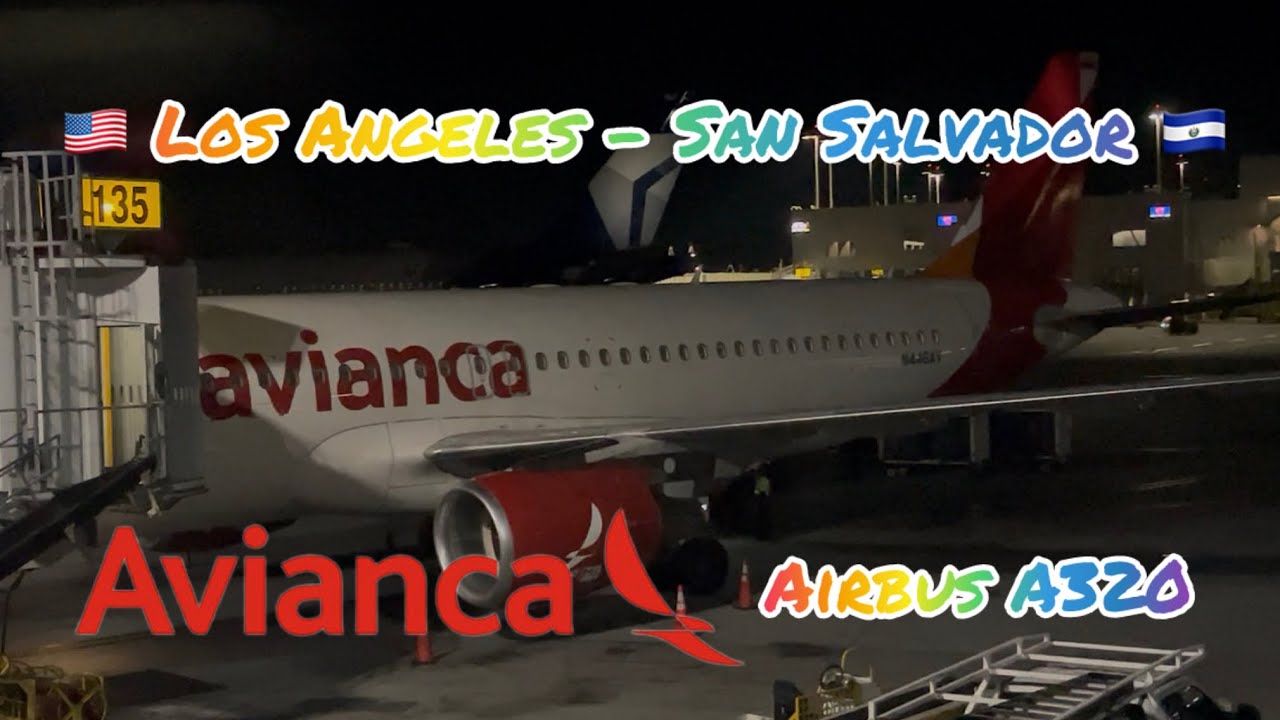 TRIP REPORT | Avianca Airlines Flight 621 Los Angeles - San Salvador | (BUSINESS) | Airbus A320