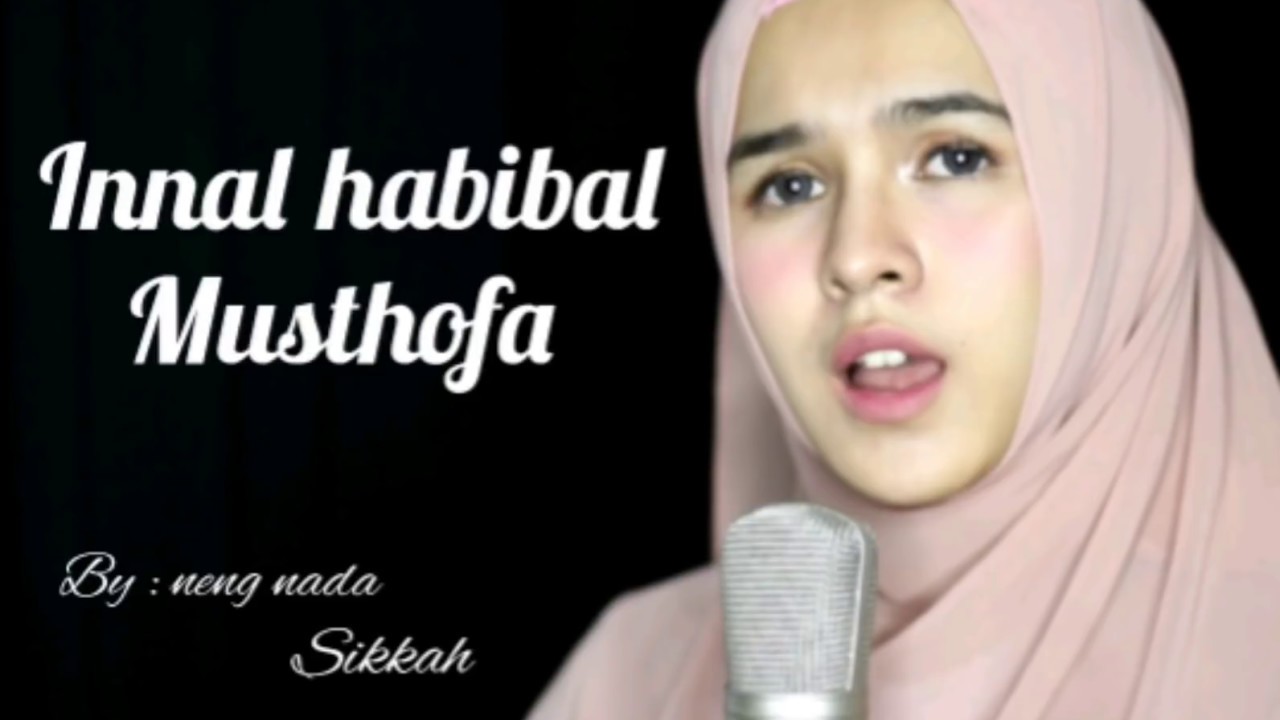 Innal habibal musthofa - by Nada sikkah