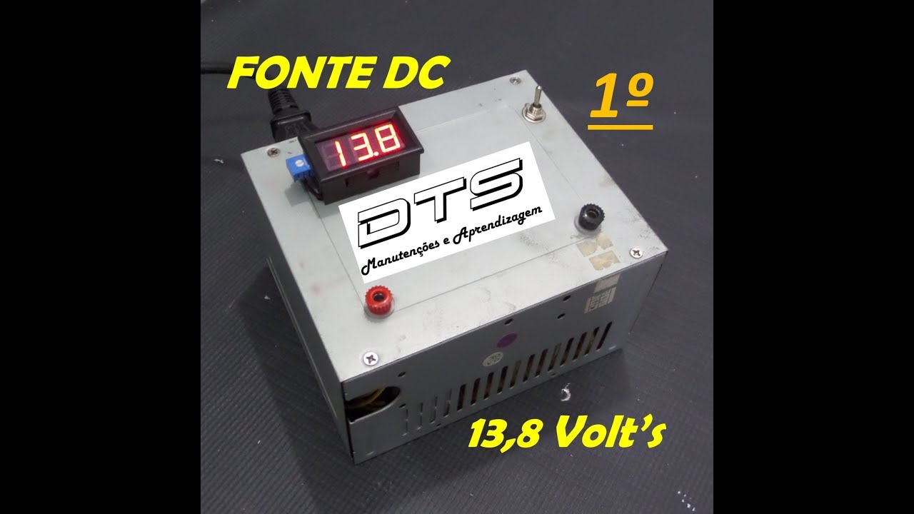 DTS - Fonte DC 13,8 V - ATX - Diodos, Potenciômetro, Resistor - Vídeo 1/2
