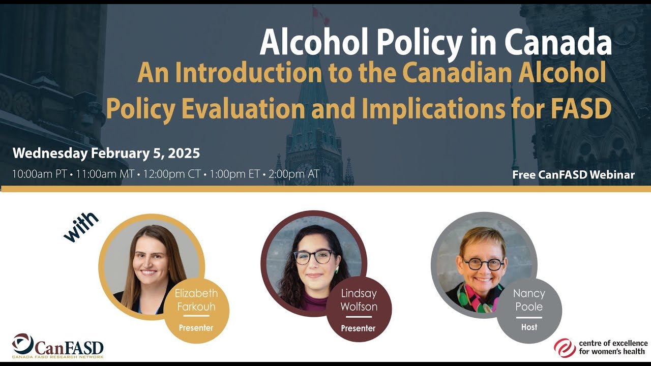 An Introduction to the Canadian Alcohol Policy Evaluation and Implications for FASD