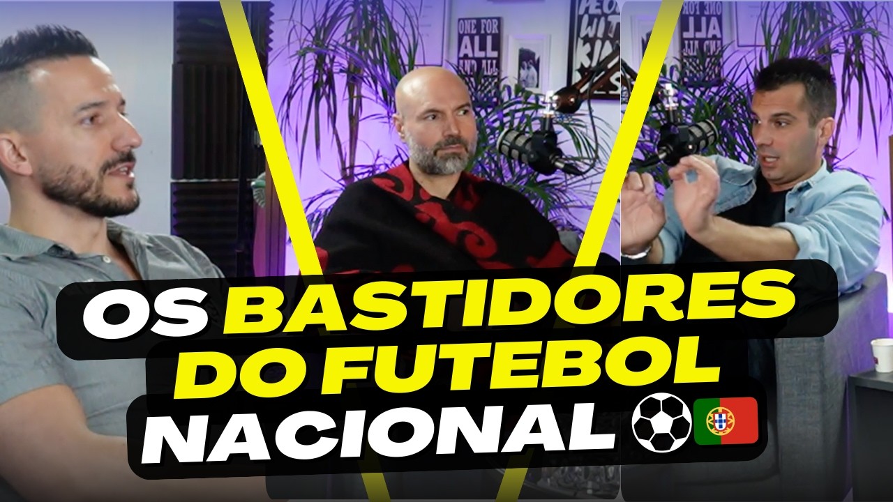 Pedro Coimbra, Nuno Ferro e Lu&iacute;s Aguilar: Verdades do Futebol em Portugal | O Maior Podcast do Mundo