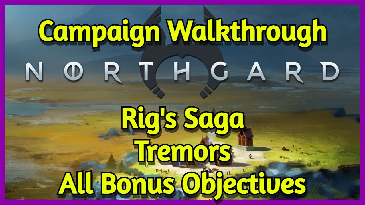 Northgard | Rig's Saga | Tremors - All Bonus Objectives | Trophy & Achievement Guide