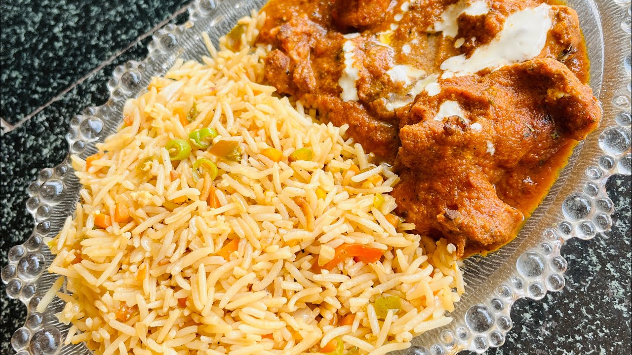 Easy Fried Rice and Butter Chicken  | Dinner recipe | Lunch recipe