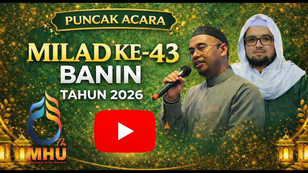 PUNCAK ACARA MILAD KE 43 BANIN PP. MHU TAHUN 2026