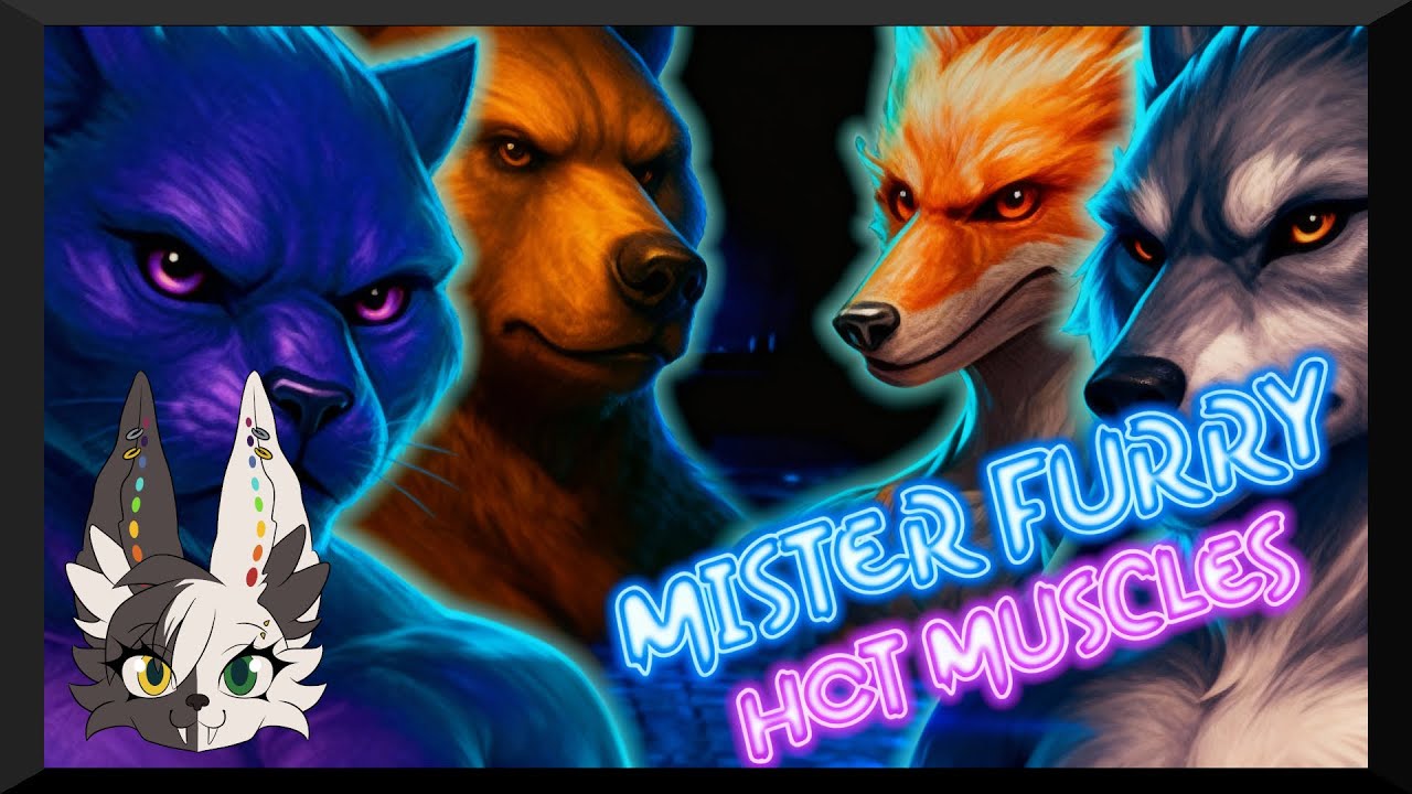 Mister Furry Hot Muscles - Don't Hold Anything Back!
