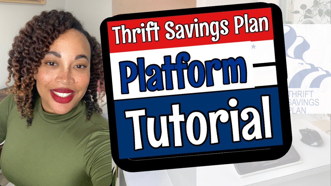 GOVERNMENT THRIFT SAVINGS PLAN PLATFORM TUTORIAL (TSP) | How to manage your account online