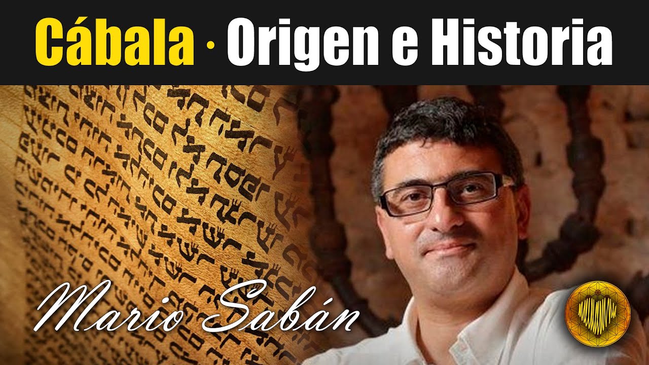 💛 Mario Sabán · Origen e Historia de la Cábala · Conceptos fundamentales · Documental Canal Historia