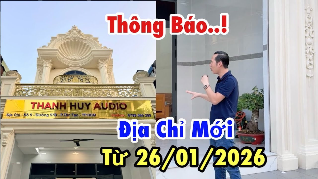 Thông Báo Chính Thức - Chuyển Về Địa Chỉ Mới Từ Ngày 26/01/2026. LH 0799060299