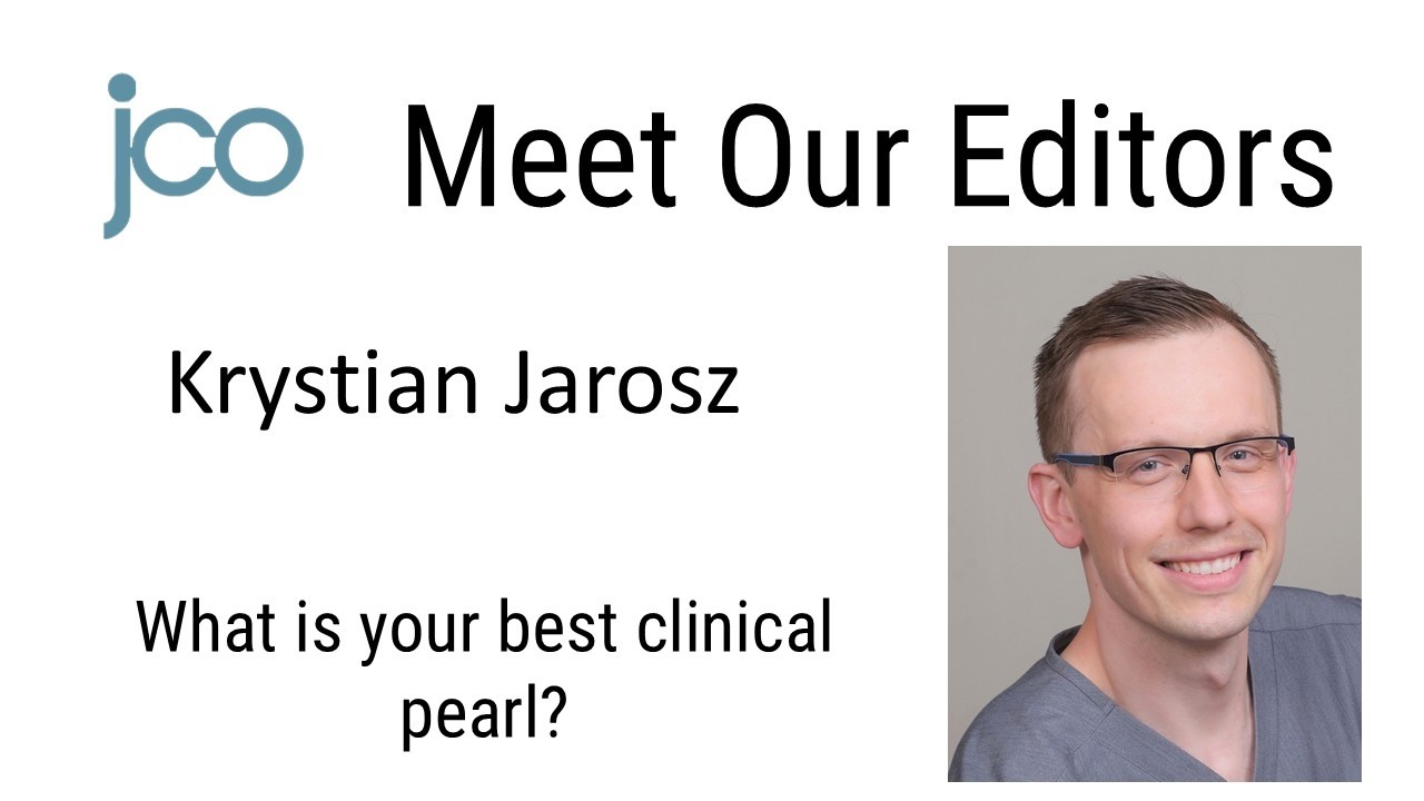 JCO знакомьтесь с нашими редакторами: лучшая клиническая жемчужина Кристиана Яроша