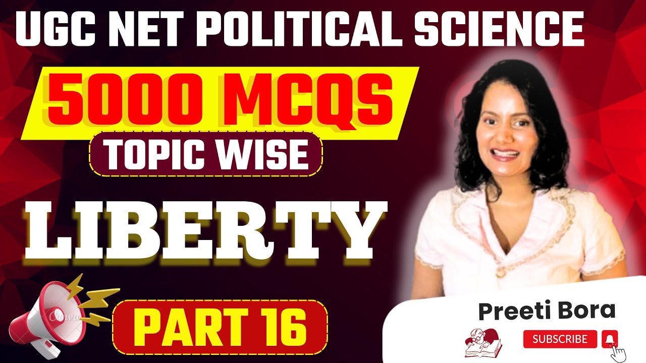 🔓 Liberty in Political Theory 🏛️ | UGC NET Political Science 📚 | 5000 Most Expected MCQs 🚀