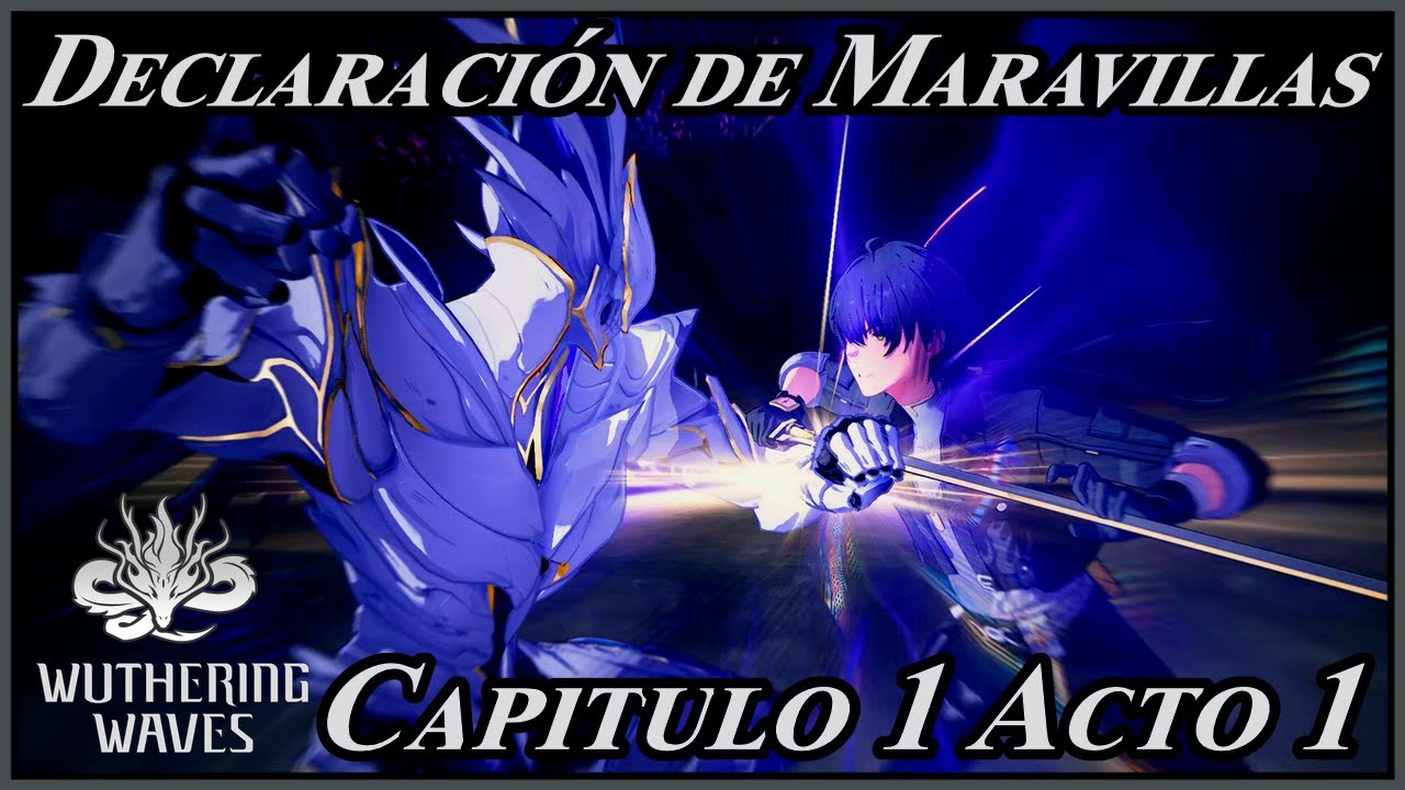 Enunciado de Maravillas 1 Wuthering Waves (Declaración de Maravillas)