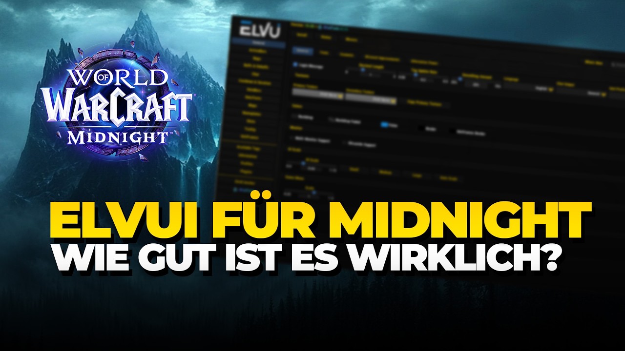 Wie gut ist ElvUI für Midnight wirklich? Ich habe ElvUI ausführlich getestet, hier ist mein Bericht