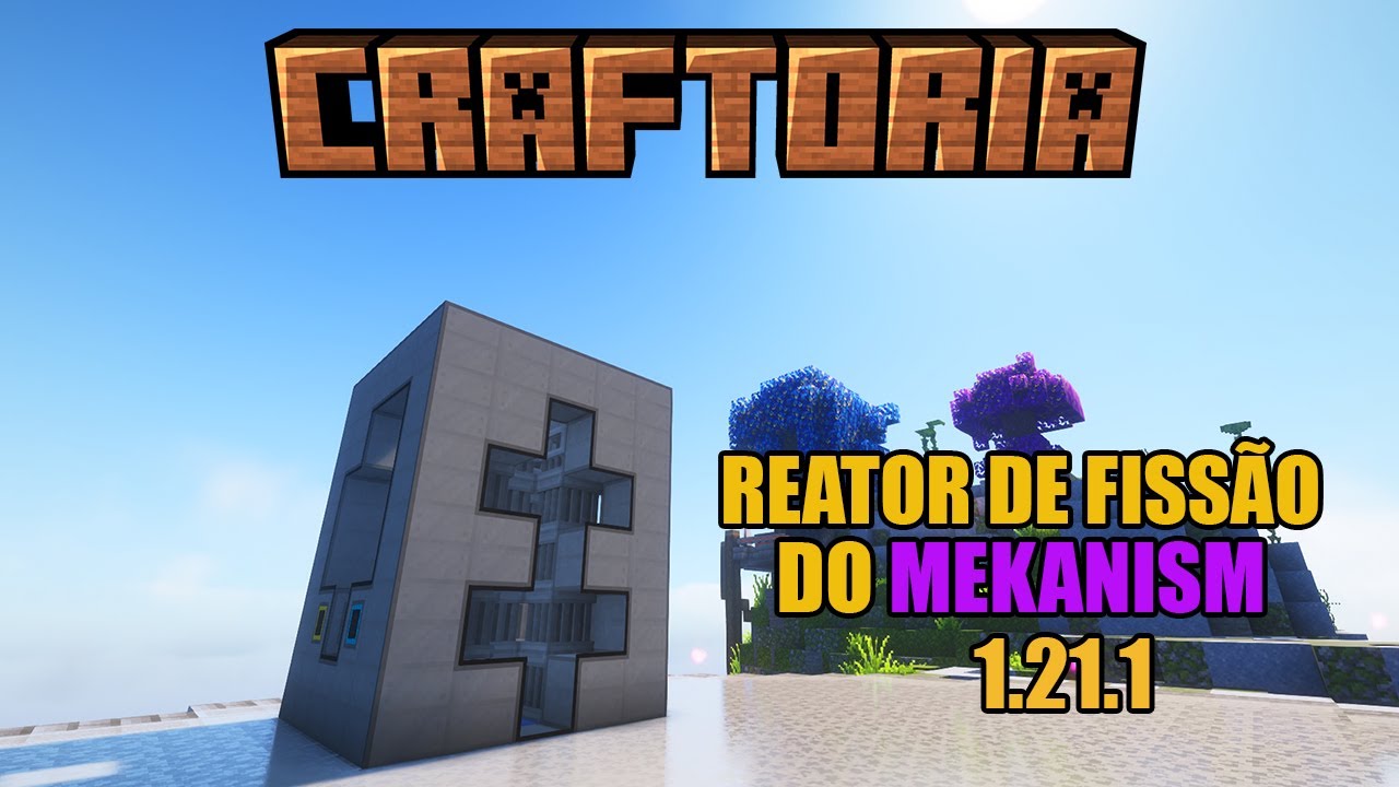REATOR DE FISSÃO DO MEKANISM !!! CRAFTORIA ( MINECRAFT 1.21.1 + MODS ) EP  26
