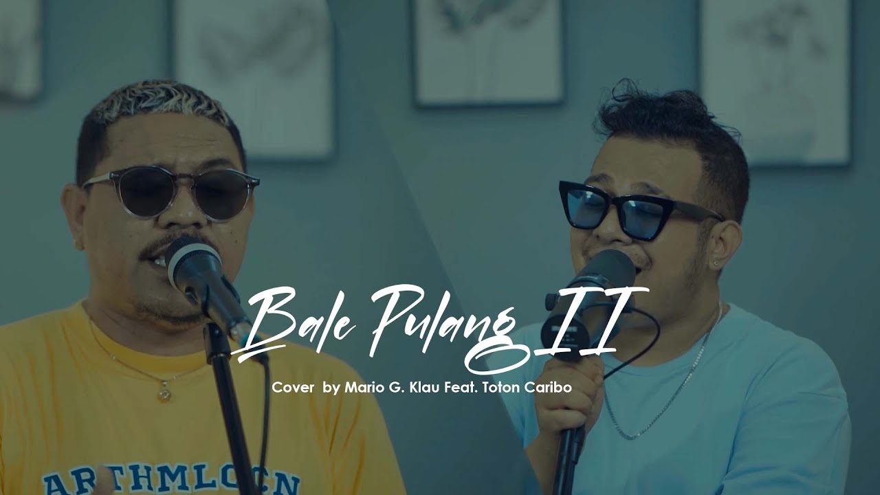 BALE PULANG II - Mario G. Klau Feat. TOTON CARIBO | Live Cover [LOAD LINE MUSIC]